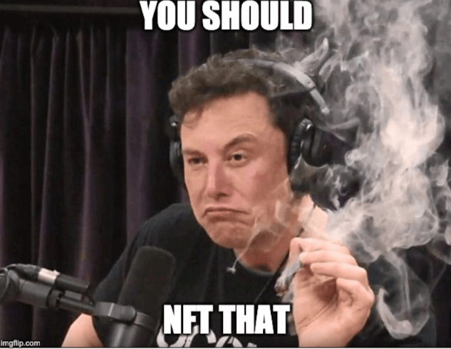 Elon Musk meme encouraging people to NFT their ideas.